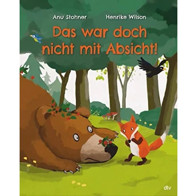 Abbildung von Das war doch nicht mit Absicht!: Liebevolles und witziges Bilderbuch ab 4