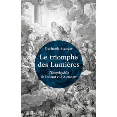 Abbildung von Le Triomphe des Lumières L&#039; Encyclopédie de Diderot et d&#039; Alembert