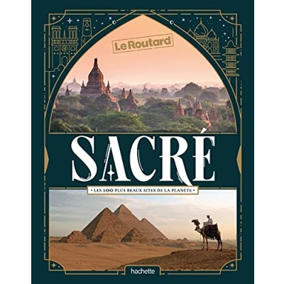Abbildung von Sacré, les 100 plus beaux sites de la planète
