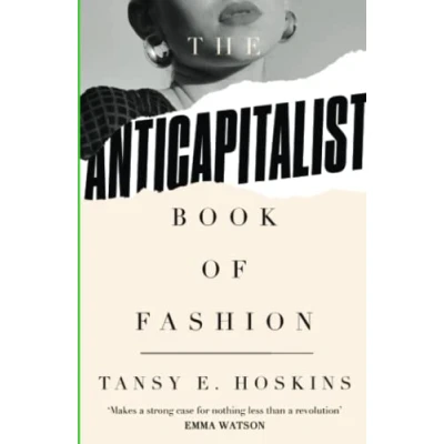 Abbildung von The Anti Capitalist Book of Fashion