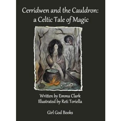 Abbildung von Cerridwen and the Cauldron: a Celtic Tale of Magic