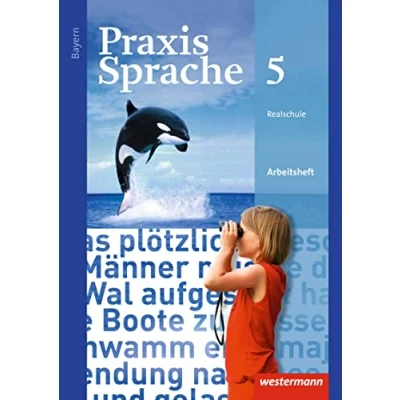 Abbildung von Praxis Sprache Ausgabe 2016 für Bayern: Arbeitsheft 5