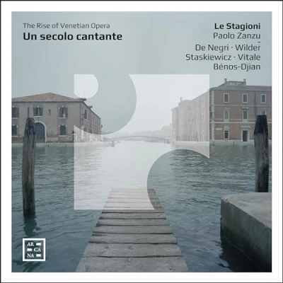 Abbildung von Un secolo cantante The Rise of Venetian Opera