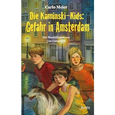 Abbildung von Die Kaminski Kids: Gefahr in Amsterdam (Die Kids (TB): Taschenbuchausgaben)