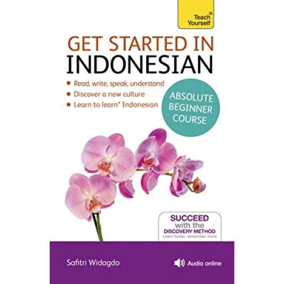 Abbildung von Get Started in Indonesian Absolute Beginner Course: (Book and audio support) (Teach Yourself)