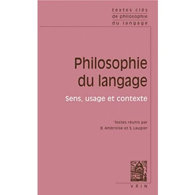 Abbildung von Textes Cles de Philosophie Du Langage: Vol. II: Sens, Usage Et Contexte