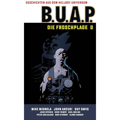 Abbildung von Geschichten aus dem Hellboy Universum: B.U.A.P.: Die Froschplage 2 (Geschichten Froschplage)