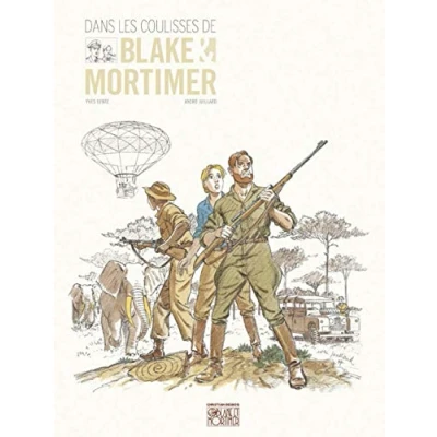 Abbildung von Blake &amp; Mortimer Hors série Tome 4 Dans les coulisses de et