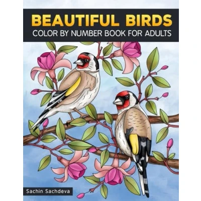 Abbildung von Beautiful Birds: Color by Number Book for Adults Relaxation and Stress Relief (Color Coloring Adults)