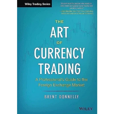 Abbildung von the Art of Currency Trading: A Professional&#039;s Guide to Foreign Exchange Market (Wiley Trading)