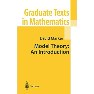 Abbildung von Model Theory : An Introduction (Graduate Texts in Mathematics (217), Band 217)