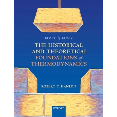 Abbildung von Block by Block: The Historical and Theoretical Foundations of Thermodynamics