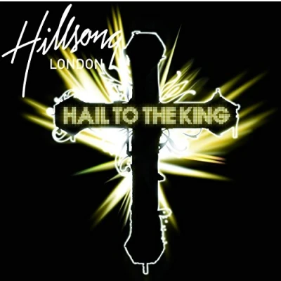 Abbildung von Hail to the King Hillsong London Album