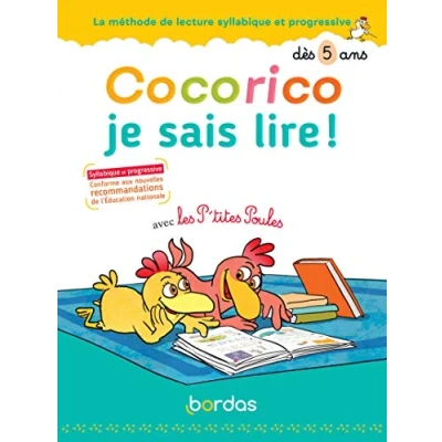 Abbildung von Cocorico Je sais lire ! avec les P&#039;tites Poules La méthode de lecture syllabique et progressive: progressive dès 5 ans