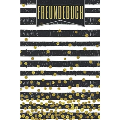 Abbildung von Freundebuch: Poesiealbum, Erinnerungsalbum für Erwachsene, Kollegen und Freunde zum Ausfüllen Freundschaftsbuch mit Platz mehr als 50 Personen ... 100+ blanko Seiten Doppelseite pro Person