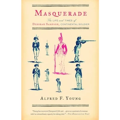 Abbildung von Masquerade: The Life and Times of Deborah Sampson, Continental Soldier