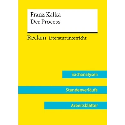 Abbildung von Franz Kafka: Der Process (Lehrerband) Mit Downloadpaket (Unterrichtsmaterialien): Reclam Literaturunterricht: Sachanalysen, Stundenverläufe, Arbeitsblätter