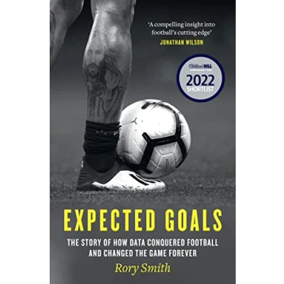Abbildung von Expected Goals: the story of how data conquered football and changed game forever