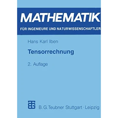 Abbildung von Tensorrechnung (Mathematik für Ingenieure und Naturwissenschaftler, Ökonomen Landwirte) (German Edition)