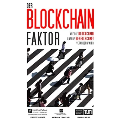 Abbildung von Der Blockchain Faktor: Wie die unsere Gesellschaft verändern wird
