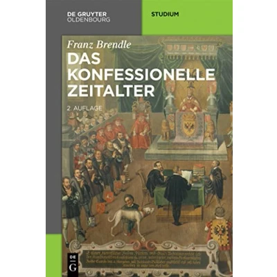 Abbildung von Das konfessionelle Zeitalter (Akademie Studienbücher Geschichte)
