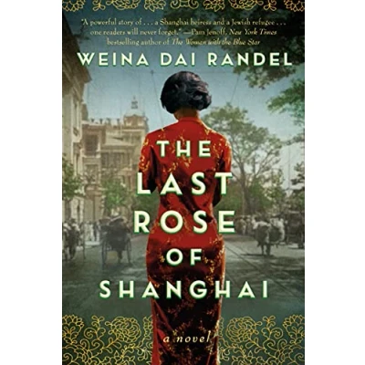Abbildung von The Last Rose of Shanghai: A Novel