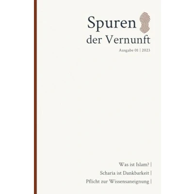Abbildung von Spuren der Vernunft: Ausgabe 01 (2023) Was ist Islam?