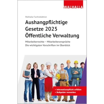 Abbildung von Aushangpflichtige Gesetze 2025 Öffentliche Verwaltung: Mitarbeiterrechte Mitarbeiteransprüche; Die wichtigsten Vorschriften im Überblick; Mit Kordel zum Aushängen