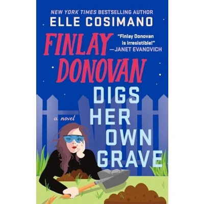 Abbildung von Finlay Donovan Digs Her Own Grave (The Donovan, 5)