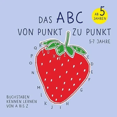 Abbildung von Das ABC von Punkt zu Punkt: Buchstaben kennen lernen A bis Z. 5 7 Jahre