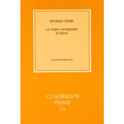 Abbildung von Sponsa Verbi : la virgen consagrada al Señor (Cuadernos Phase, Band 175)