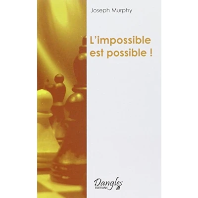 Abbildung von Impossible est possible: La maîtrise de votre puissance créatrice