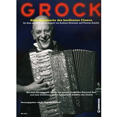 Abbildung von Grock: Akkordeonwerke des berühmten Clowns. Akkordeon (2. ad libitum).