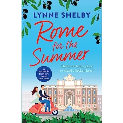 Abbildung von Rome for the Summer: A feel good, escapist summer romance about finding love and following your heart