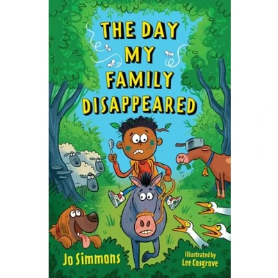 Abbildung von The Day My Family Disappeared: Home Alone meets Adrian Mole in this hilarious madcap adventure from bestselling author Jo Simmons.