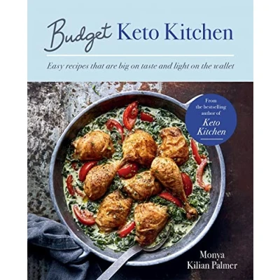 Abbildung von Budget Keto Kitchen: Easy recipes that are big on taste, low in carbs and light the wallet (Keto Kitchen Series)