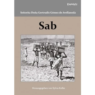 Abbildung von Sab: In deutscher Sprache herausgegeben, mit Fußnoten und einem Vorwort versehen von Sylvia Kolbe