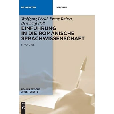 Abbildung von Einführung in die romanische Sprachwissenschaft (Romanistische Arbeitshefte, 33, Band 33)