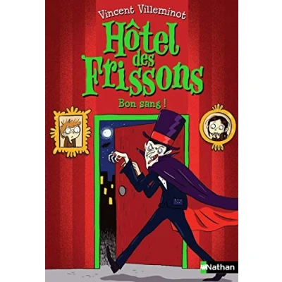 Abbildung von L&#039;Hôtel des Frissons tome 8 Bon sang ! (8)