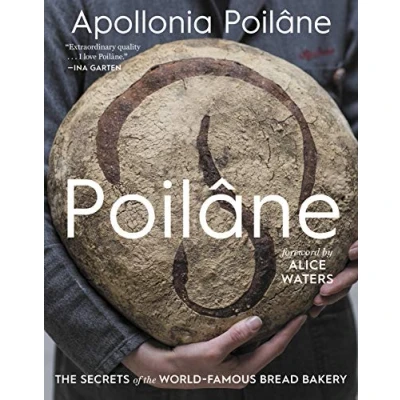 Abbildung von Poilâne: the Secrets of World Famous Bread Bakery