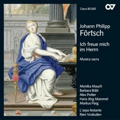 Abbildung von Johann Philipp Förtsch (1652 1732): Ich Freue Mich im Herrn Geistliche Werke
