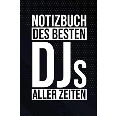 Abbildung von Notizbuch Des Besten DJs Aller Zeiten: Tolles Geschenk für einen DJ I Notizbuch, 120 linierte Seiten Format 6x9 Zoll, DIN A5 Soft Cover matt