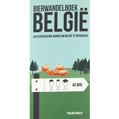 Abbildung von Bierwandelboek België: een verfrissende manier om België te ontdekken
