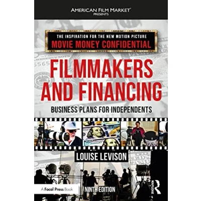 Abbildung von Filmmakers and Financing: Business Plans for Independents (American Film Market Presents)