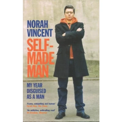 Abbildung von Self Made Man: My Year Disguised as a Man