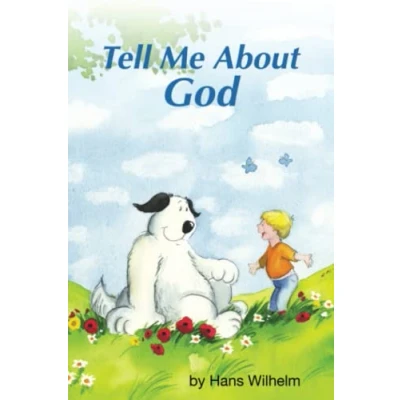 Abbildung von Tell Me About God: A children&#039;s book God and God&#039;s Love for us (Tell books)