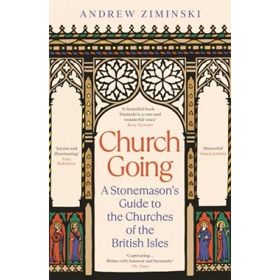 Abbildung von Church Going: A Stonemason&#039;s Guide to the Churches of British Isles