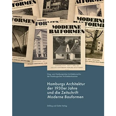 Abbildung von Hamburgs Architektur der 1930er Jahre und die Zeitschrift »Moderne Bauformen«