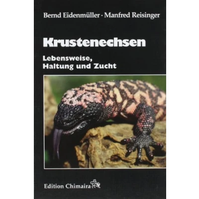 Abbildung von Krustenechsen: Haltung und Zucht: Lebensweise, Zucht