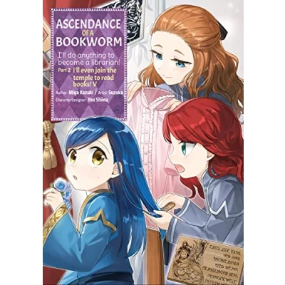 Abbildung von Ascendance OF A BOOKWORM (Manga) PART 2 Volume 5: I&#039;ll Do Anything to Become Librarian! (ASCENDANCE GN)